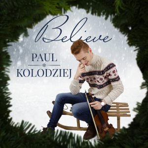 Believe Christmas Album Cover Paul Kolodziej